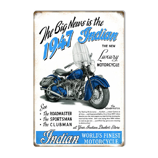 1947 Indian Luxury Motorcycle Reproduction Metal Sign