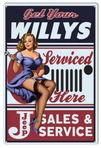 Jeep Willys Garage Shop Pin Up Girl Sign By Steve McDonald