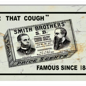 Smith Brothers Cough Drops Reproduction Nostalgic Metal Sign 6x18