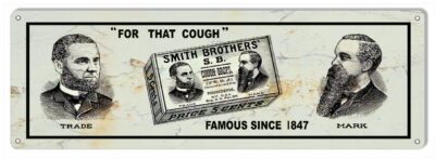 Smith Brothers Cough Drops Reproduction Nostalgic Metal Sign 6x18