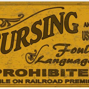 Railroad Cursing Prohibited Warning  Caution Sign