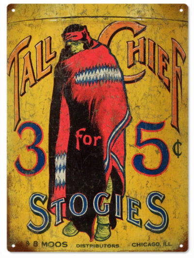 Tall Chief Tobacco Advertisement Sign 9x12