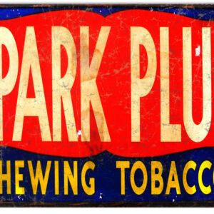 Reproduction Spark Plug Chewing Tobacco Sign