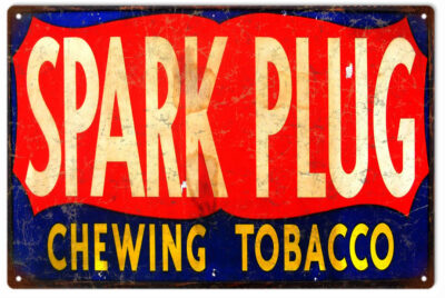 Reproduction Spark Plug Chewing Tobacco Sign