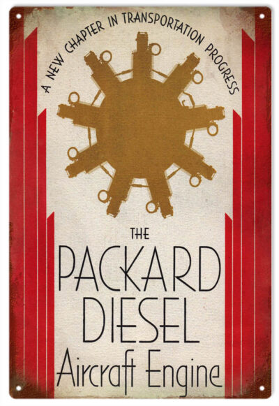 Reproduction The Packard Diesel Aircraft Engine Sign