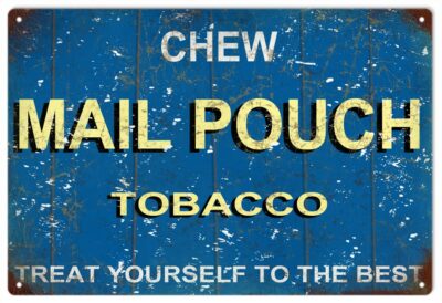 Reproduction Chew Mail Pouch Tobacco Blue Background Sign