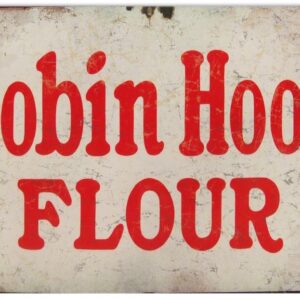 Robin Hood Flour Reproduction Country Metal Sign 12x18