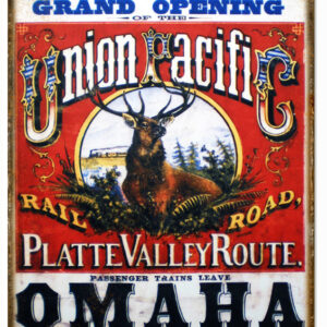 1869 Great Event Grand Opening Union Pacific Railroad Sign 8x14