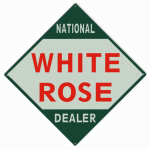 White Rose National Dealer Reproduction Sign 12x12