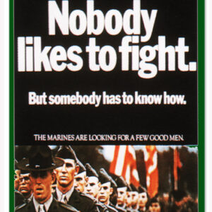 Reproduction US Marines, The Marines are looking for a few good men Sign. 12"x18"