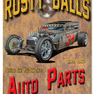 Rusty Balls Auto Parts Hot Rod Auto Parts Sign