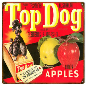 Top Dog Fancy Apples Sign. 12"x12"
