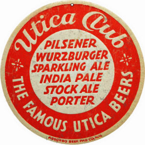 The Famous Utica Club Pilsner Beer Sign 14 Round