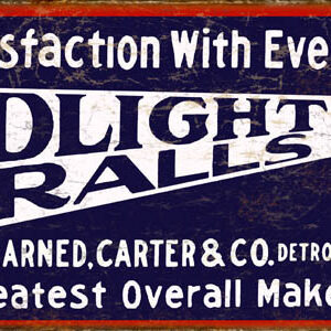 A Smile Of Satisfaction With Every Pair Headlight Overalls Union Made Sign. 6"x18"