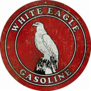 Reproduction White Eagle Gasoline Service Station Sign 14 Round