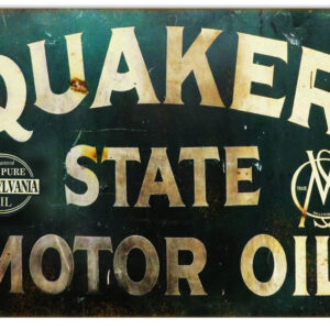 Reproduction Quaker State Motor Oil Sign 12"x18"