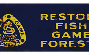 Reproduction of Associated Sportsmen of California Sign 6x18