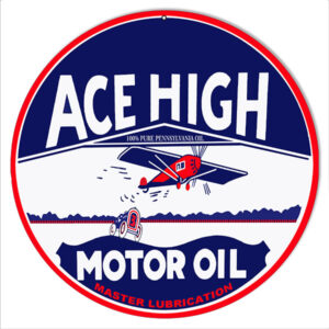 Ace High Motor Oil Reproduction Gas Station Metal Sign 14x14 Round