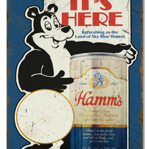 Reproduction Its Here Hamms Beer Sign 9x12