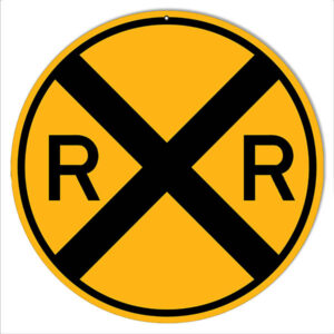 12 Round RR Railroad Crossing Sign