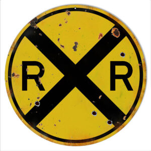 12 Round Aged Looking RR Railroad Crossing Sign