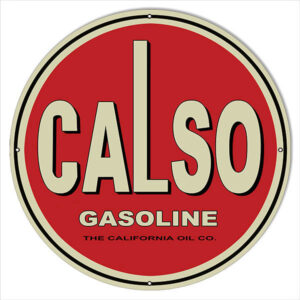 30 Round Calso Gasoline Motor Oil Sign