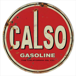 30 Round Reproduction Calso Gasoline Motor Oil Sign