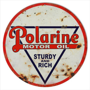 30 Round Reproduction Polarine Sturdy And Rich Motor Oil Sign
