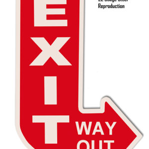 Right Exit Way Out Laser Cut Out Sign 15x23