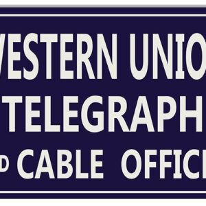 Reproduction Western Union Telegraph Nostalgic Sign 12x18