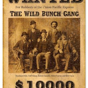 The Wild Bunch Gang Wanted Sign