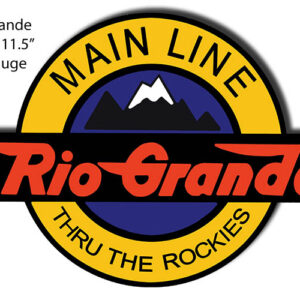 Rio Grande Railroad Laser Cut Out Reproduction Sign 11.5x16