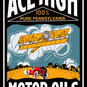 Ace High Motor Oils Reproduction Sign 12x18