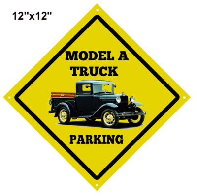 Model A Truck Parking Reproduction Garage Shop Sign 12"x12"