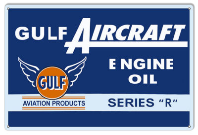 Gulf Aircraft Engine Oil Reproduction Aviation Sign 12"x18"