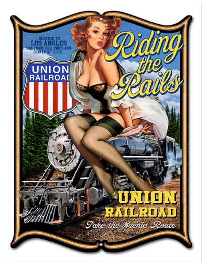 Pin Up Girl Laser Cut Out Reproduction Union Railroad Sign 14x18
