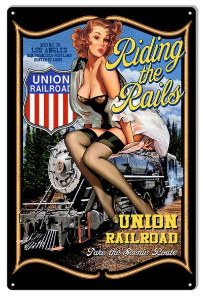 Pin Up Girl Reproduction Union Railroad Sign 12x18