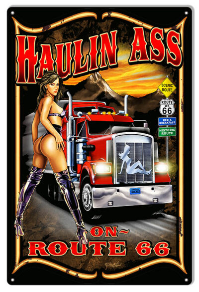 Route 66 Haulin Ass Garage Art Sign By Steve McDonald 12x18