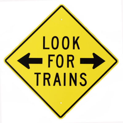 Look For Trains Railroad Sign 12x12