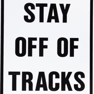Stay Off Tracks 12"x18" .040 Aluminum Railroad Sign