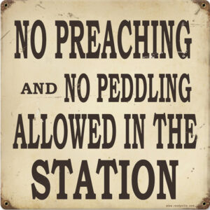 RR-97 NO PREACHING 12"x12"