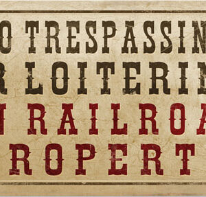 RR-98 No Trespassing Railroad Sign 8x14