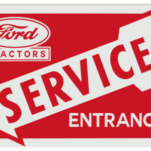 Ford Tractors Service Entrance Reproduction Country Metal Sign 18"x30"