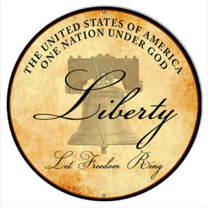 Liberty Freedom Ring Metal Sign By Rudy Edwards 30x30 Round