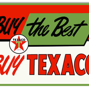 Buy the Best Buy Texaco Gas And Motor Oil Garage Art Sign 12x18 .040 Alum Repro RVG1410