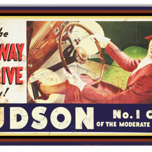 The New Way To Drive Hudson Automotive Co., Aluminum Sign RVG1459 Reproduction