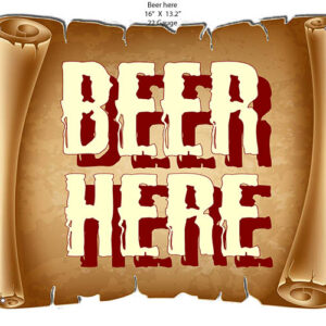 Beer Here Scroll Bar & Restaurant Reproduction Laser Cut Out Metal Sign 16x13.2  RVG1505S