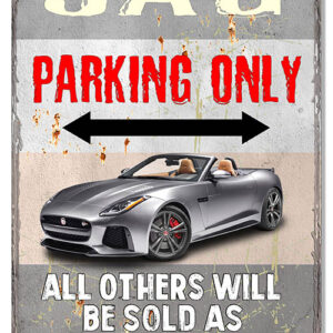 Jag Parking Only Metal Sign By Artist Phil Hamilton