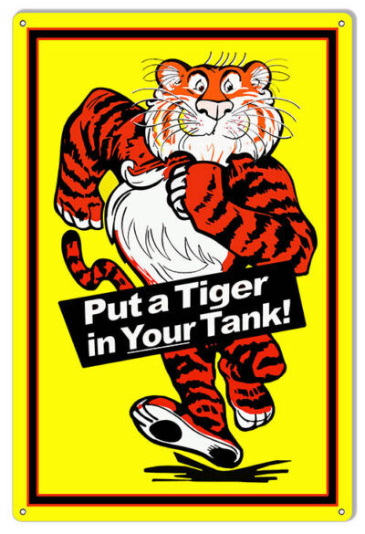 Esso Put A Tiger In Your Tank Reproduction Metal Sign