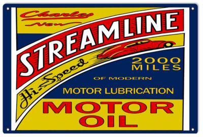 Charley Streamline Motor Oil Reproduction Gas Station Metal Sign 18"x30"